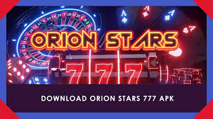 Orion Stars 777 Apk